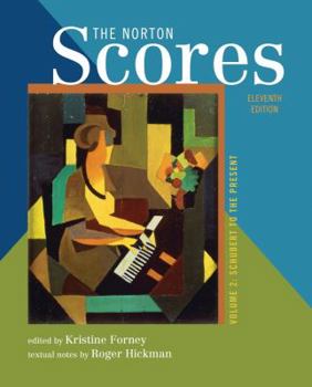 Paperback The Norton Scores: For the Enjoyment of Music: An Introduction to Perceptive Listening, Tenth Edition Book