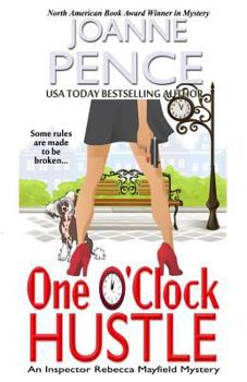 One O'Clock Hustle - Book #1 of the Inspector Rebecca Mayfield Mystery
