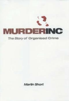 Hardcover Murder Inc. : The Story of Organised Crime Book