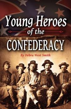 Paperback Young Heroes of the Confederacy Book