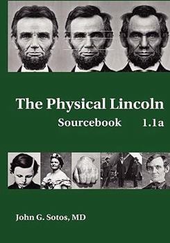 The Physical Lincoln