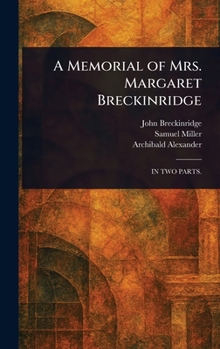 Hardcover A Memorial of Mrs. Margaret Breckinridge Book