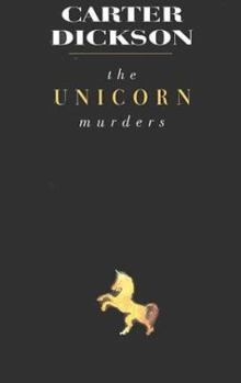 The Unicorn Murders - Book #4 of the Sir Henry Merrivale