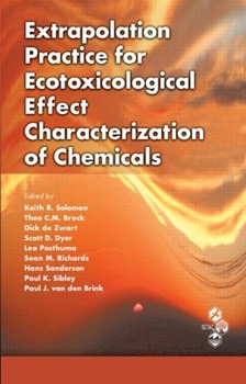Hardcover Extrapolation Practice for Ecotoxicological Effect Characterization of Chemicals Book