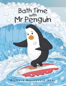 Paperback Bath Time with Mr Penguin Book