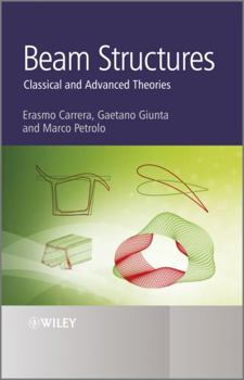 Hardcover Beam Structures: Classical and Advanced Theories Book
