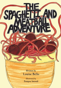 Paperback The Spaghetti and Meatball Adventure Book