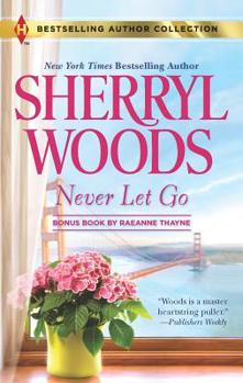 Mass Market Paperback Never Let Go & a Soldier's Secret: A 2-In-1 Collection Book