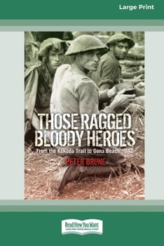 Paperback Those Ragged Bloody Heroes [Standard Large Print 16 Pt Edition] Book