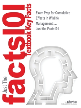 Paperback Exam Prep for Cumulative Effects in Wildlife Management; ... Book