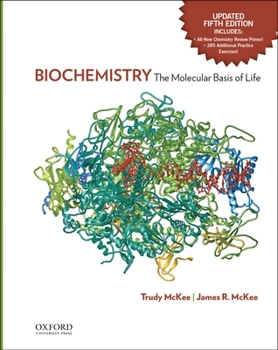 Hardcover Biochemistry: The Molecular Basis of Lifeupdated Fifth Edition Book