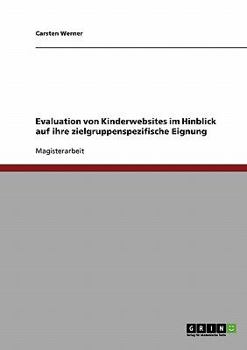 Paperback Evaluation von Kinderwebsites im Hinblick auf ihre zielgruppenspezifische Eignung [German] Book