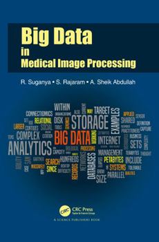 Paperback Big Data in Medical Image Processing Book