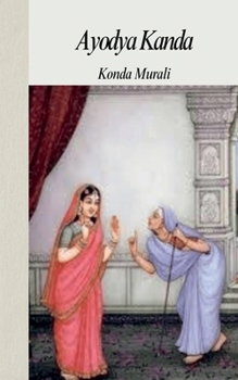 Paperback Ayodhya Kanda: Sinful exile of Srirama Book