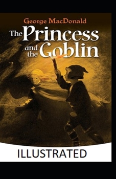 Paperback The Princess and the Goblin Illustrated Book