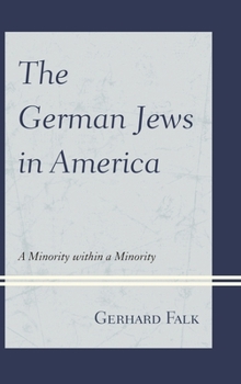 Paperback German Jews in America: A Minority within a Minority Book