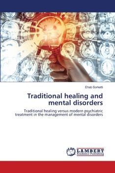 Paperback Traditional healing and mental disorders Book