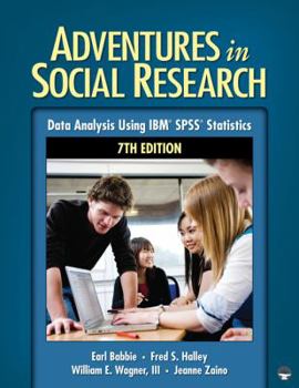Paperback Adventures in Social Research: Data Analysis Using IBM SPSS Statistics Book