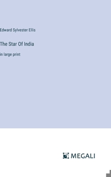 Hardcover The Star Of India: in large print Book