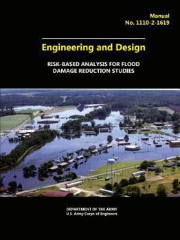 Paperback Engineering and Design - Risk-Based Analysis for Flood Damage Reduction Studies Book