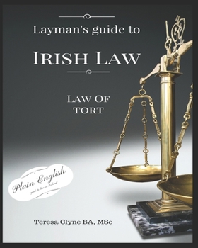 Paperback Layman's Guide to Irish Law: The Law of Tort Book
