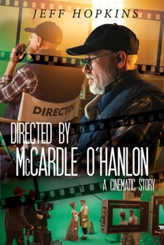 Paperback Directed by McCardle O'Hanlon: A Cinematic Story Book