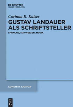 Hardcover Gustav Landauer als Schriftsteller [German] Book