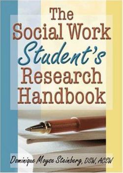 Paperback The Social Work Student's Research Handbook Book