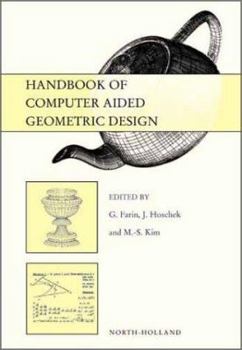 Hardcover Handbook of Computer Aided Geometric Design Book