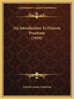 Paperback An Introduction To Octavia Praetexta (1910) Book