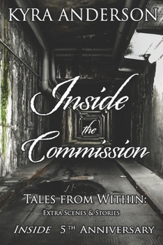 Paperback Inside the Commission: Tales from Within: Extra Scenes & Stories Book