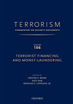 Hardcover Terrorism: Commentary on Security Documents Volume 106 Book