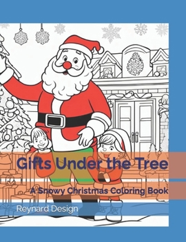 Paperback Gifts Under the Tree: A Snowy Christmas Coloring Book