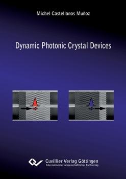Paperback Dynamic Photonic Crystal Devices Book
