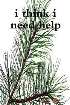 Paperback i think i need help Book