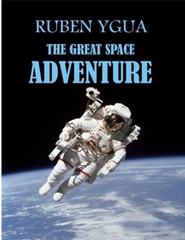 Paperback The Great Space Adventure Book