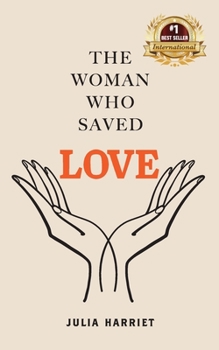 Paperback The Woman Who Saved Love Book