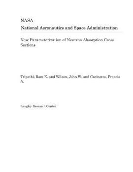 Paperback New Parameterization of Neutron Absorption Cross Sections Book