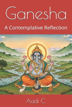 Paperback Ganesha: A Contemplative Reflection Book