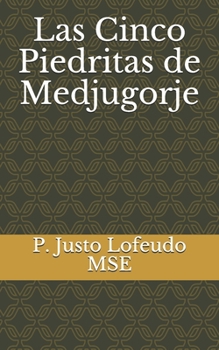 Paperback Las Cinco Piedritas de Medjugorje [Spanish] Book