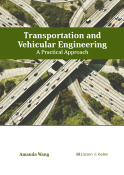 Hardcover Transportation and Vehicular Engineering: A Practical Approach Book