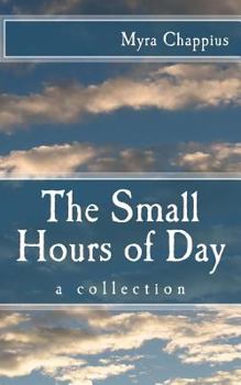 Paperback The Small Hours of Day Book