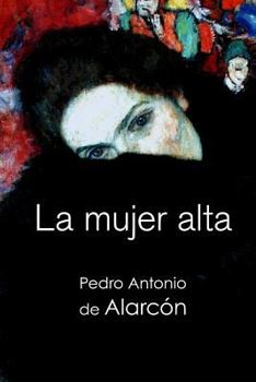 Paperback La mujer alta [Spanish] Book