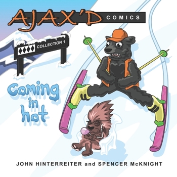 Paperback Ajax'd Comics: Coming in Hot Book