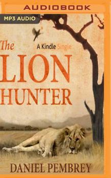 MP3 CD The Lion Hunter: A Short Adventure Book