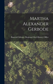 Hardcover Martha Alexander Gerbode Book