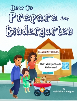 Hardcover How to Prepare for Kindergarten Book