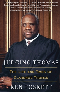 Paperback Judging Thomas: The Life and Times of Clarence Thomas Book