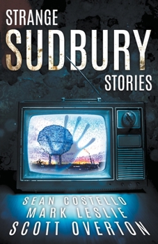 Paperback Strange Sudbury Stories Book