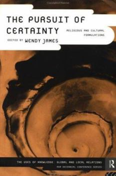 Paperback The Pursuit of Certainty: Religious and Cultural Formulations Book